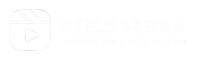 Reels Media